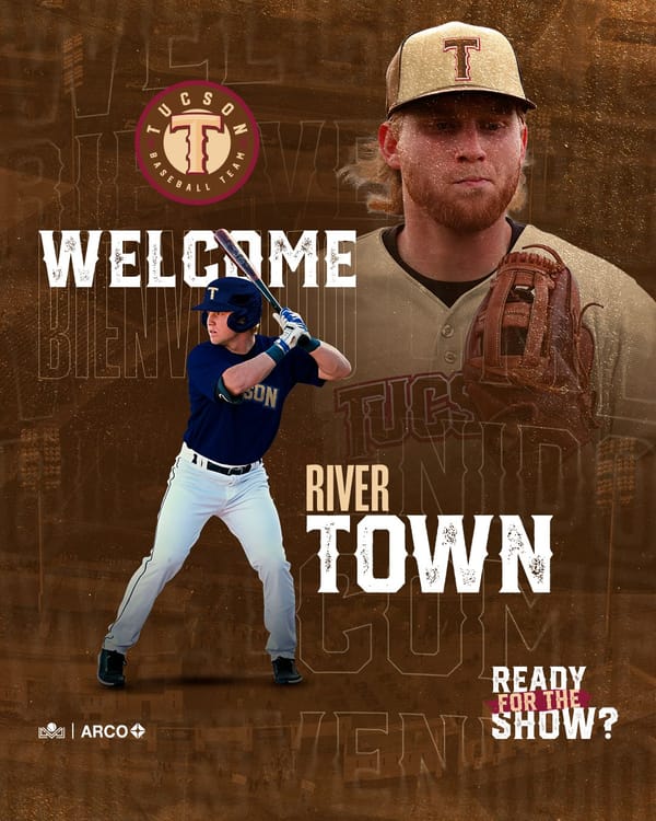 RIVER TOWN'S POWER AND SPEED WILL STRENGTHEN THE TUCSON BASEBALL TEAM